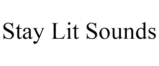 STAY LIT SOUNDS