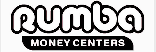 RUMBA MONEY CENTERS