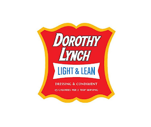 DOROTHY LYNCH LIGHT & LEAN DRESSING & CONDIMENT 45 CALORIES PER 2 TBSP SERVING