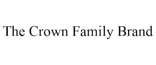 THE CROWN FAMILY BRAND