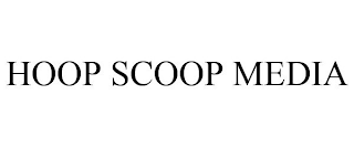 HOOP SCOOP MEDIA