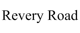 REVERY ROAD