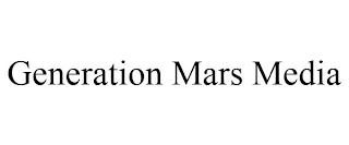 GENERATION MARS MEDIA