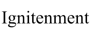 IGNITENMENT