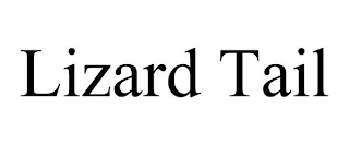 LIZARD TAIL