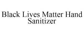 BLACK LIVES MATTER HAND SANITIZER