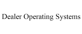 DEALER OPERATING SYSTEMS