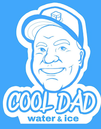 COOL DAD WATER & ICE