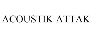 ACOUSTIK ATTAK