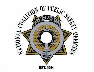 NATIONAL COALITION OF PUBLIC SAFETY OFFICERS NCPSO CWA EST. 1994