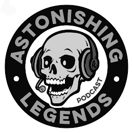 ASTONISHING LEGENDS PODCAST