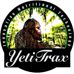 YETI TRAX INNOVATIVE NUTRITIONAL TECHNOLOGY