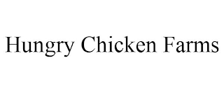 HUNGRY CHICKEN FARMS