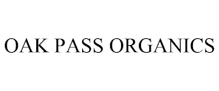 OAK PASS ORGANICS