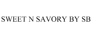 SWEET N SAVORY BY SB