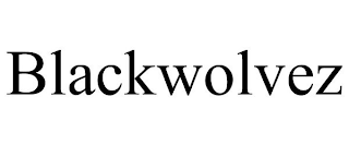 BLACKWOLVEZ