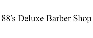 88'S DELUXE BARBER SHOP