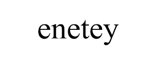 ENETEY