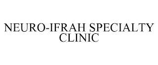 NEURO-IFRAH SPECIALTY CLINIC