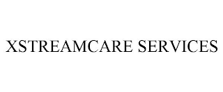 XSTREAMCARE SERVICES