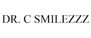 DR. C SMILEZZZ