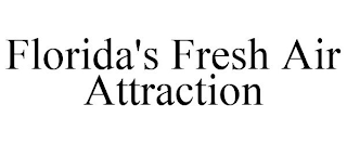 FLORIDA'S FRESH AIR ATTRACTION