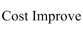 COST IMPROVE