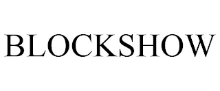 BLOCKSHOW