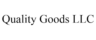 QUALITY GOODS LLC