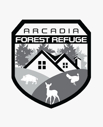 ARCADIA FOREST REFUGE