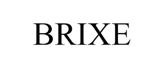 BRIXE