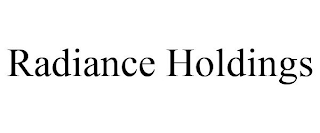 RADIANCE HOLDINGS