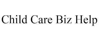 CHILD CARE BIZ HELP