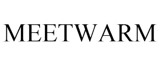 MEETWARM