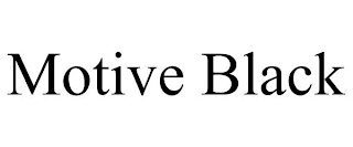 MOTIVE BLACK