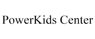 POWERKIDS CENTER