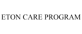 ETON CARE PROGRAM