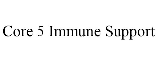 CORE 5 IMMUNE SUPPORT