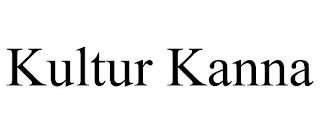 KULTUR KANNA