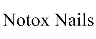 NOTOX NAILS