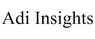 ADI INSIGHTS