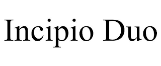 INCIPIO DUO