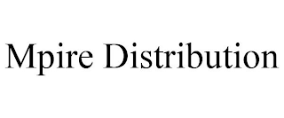 MPIRE DISTRIBUTION