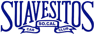 SUAVESITOS SO.CAL CAR CLUB