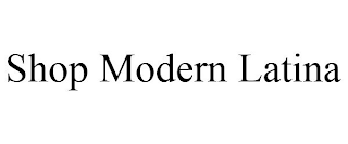 SHOP MODERN LATINA