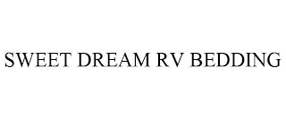 SWEAT DREAM RV BEDDING