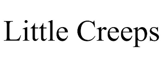 LITTLE CREEPS