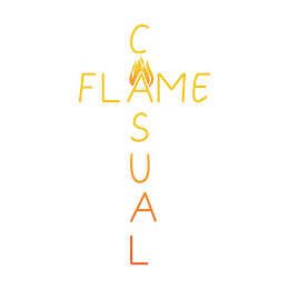 CASUAL FLAME