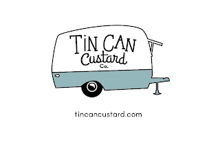 TIN CAN CUSTARD CO. TINCANCUSTARD.COM