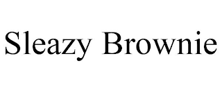 SLEAZY BROWNIE